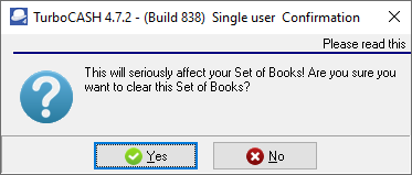 TurboCASH4 - Clear / Reset Books confirmation 2
